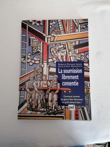 Boek „" Freely Consent Submission "” van Joule en Beauvo” beschikbaar voor biedingen