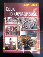 Livre "Ceux d'Outremeuse" de Jean Jour, Jean Jour, Utilisé, Envoi