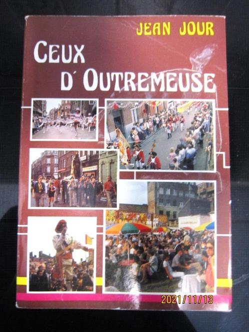 Livre "Ceux d'Outremeuse" de Jean Jour, Livres, Histoire nationale, Utilisé, Envoi
