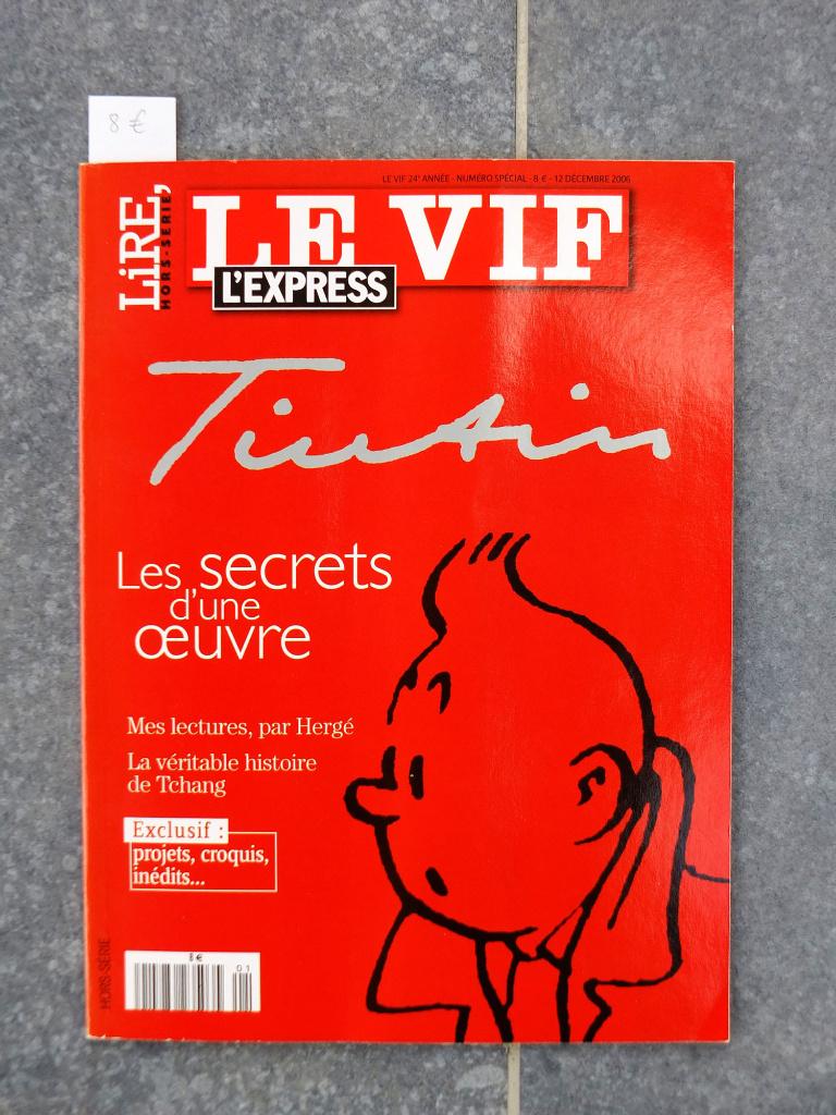 Tintin : les secrets d'une oeuvre, Le Vif/Lire, 12/2006, Enlèvement ou Envoi, Tintin, Comme neuf, Livre ou Jeu