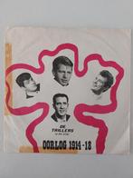 De Trillers - Oorlog 1914-18 (1970), Pressage original, Enlèvement ou Envoi, En néerlandais, Single