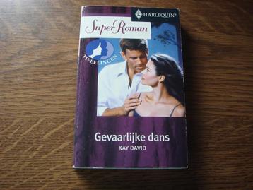 Harlequin Pocket roman - Gevaarlijke dans (Kay David) beschikbaar voor biedingen