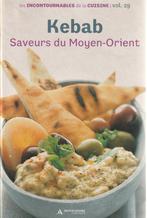 Kebab Saveurs du Moyen-Orient, Boeken, Kookboeken, Ophalen, Midden-Oosten en Marokko, Nieuw, Collectif