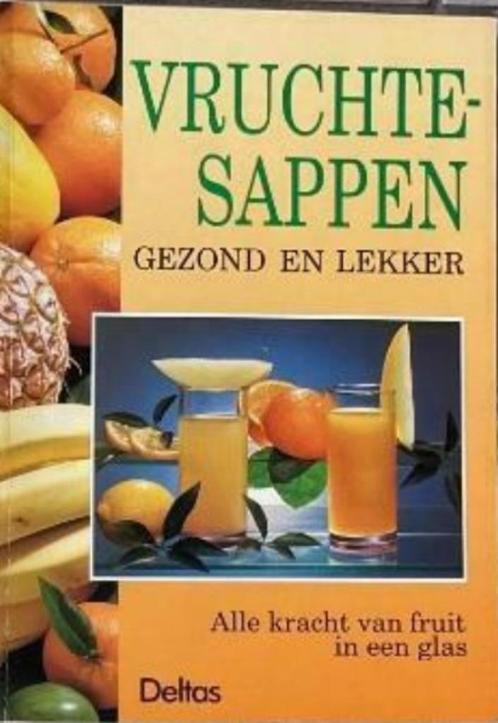 Vruchtesappen, gezond en lekker, Livres, Livres de cuisine, Comme neuf, Cuisine saine, Envoi