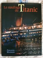 Le naufrage du Titanic de Philippe Masson, Ophalen of Verzenden