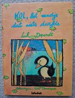Kol, het eendje dat niets durfde - Luk Depondt, Boeken, Ophalen of Verzenden, Zo goed als nieuw