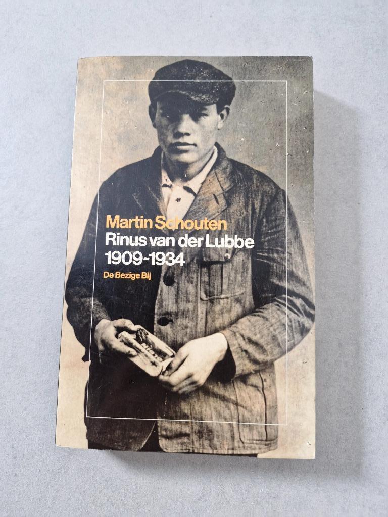 Rinus van der Lubbe 1909 - 1934 - Martin Schouten, 20e eeuw of later, Europa, Ophalen of Verzenden, Martin Schouten