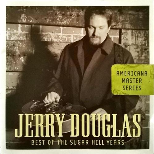 CD Jerry Douglas – Best Of The Sugar Hill Years - 2007, CD & DVD, CD | Pop, Comme neuf, 2000 à nos jours, Enlèvement ou Envoi