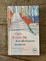 Claire Keegan - Op het allerlaatste moment, Ophalen of Verzenden, Zo goed als nieuw, Claire Keegan