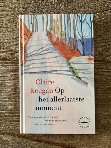 Claire Keegan - Op het allerlaatste moment beschikbaar voor biedingen