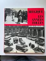 BELGIQUE - LES ANNÉES FOLLES, Boeken, Ophalen of Verzenden, Zo goed als nieuw