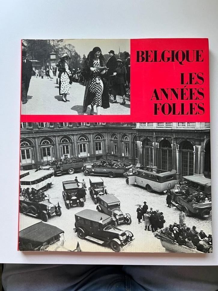 BELGIQUE - LES ANNÉES FOLLES, Boeken, Geschiedenis | Nationaal, Zo goed als nieuw, Ophalen of Verzenden