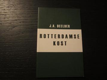 Rotterdamse kost  -J.A. Deelder-