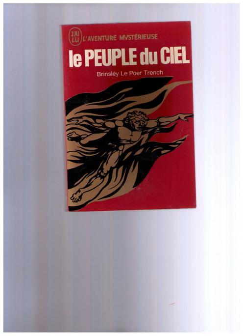 Le peuple du ciel - Brinsley Le Poer Trench, J'ai Lu 1970, Livres, Fantastique, Comme neuf, Envoi