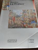 Dehuisser - 1 direction La France, Ophalen of Verzenden, Gelezen, Nederlands, Dehuisser