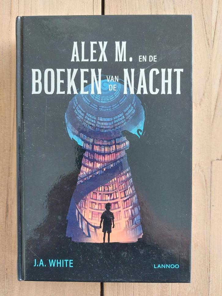 J.A. White - Alex M. en de Boeken van de Nacht, Boeken, Kinderboeken | Jeugd | 10 tot 12 jaar, Nieuw, Ophalen of Verzenden