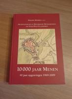 (MENEN) 10000 jaar Menen. 40 jaar opgravingen 1969-2009., Ophalen of Verzenden, Nieuw