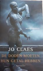 De doden moeten een hun getal hebben. Auteur Jo Claes., Boeken, Ophalen of Verzenden, Zo goed als nieuw