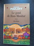Le pont de Ran-Mositar - Franck Pavloff, Enlèvement ou Envoi, Comme neuf, Franck Pavloff