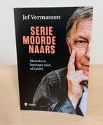 Boek Seriemoordenaars / JEF VERMASSEN / 2024 / Criminologie, Boeken, Politiek en Maatschappij, Maatschappij en Samenleving, Ophalen of Verzenden