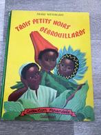 Trois petits noirs débrouillards / Franz Weyergans / 1954, Livres, Utilisé, Enlèvement ou Envoi