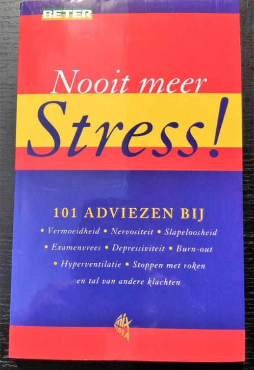 Nooit meer Stress!, Boeken, Overige Boeken, Ophalen of Verzenden