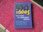 100 idées pour former la conscience morale, Livres, Philosophie, Enlèvement