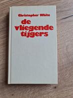 Boek : de vliegende tijgers / Christopher White, Boeken, Ophalen of Verzenden, Zo goed als nieuw