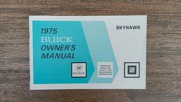Manuel du propriétaire de la Buick 1975 Skyhawk, Enlèvement ou Envoi