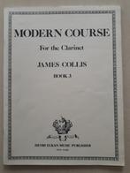Modern course for the Clarinet. James Collis, Musique & Instruments, Partitions, Clarinette, Autres genres, Artiste ou Compositeur