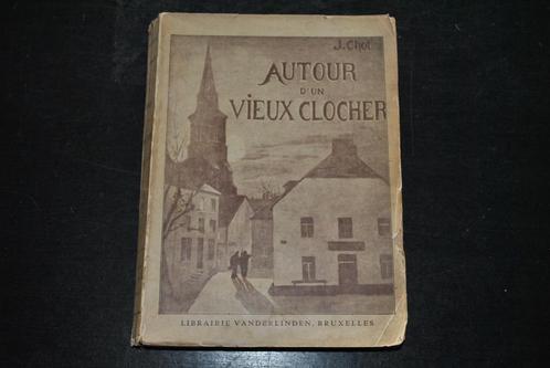 CHOT Autour d'un clocher Choix de nouvelles Ill. Max Moreau, Livres, Contes & Fables, Utilisé, Enlèvement ou Envoi