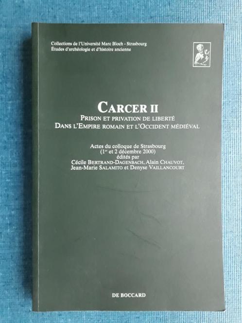 Carcer II - Prison et privation de liberté dans l'Empire rom, Livres, Histoire & Politique, Utilisé, Enlèvement ou Envoi