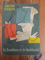 Gaston Clement - De raadsman in de kookkunst, Livres, Utilisé, Enlèvement ou Envoi