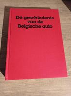 De geschiedenis van de belgische auto, Boeken, Auto's | Boeken, Ophalen of Verzenden, Zo goed als nieuw