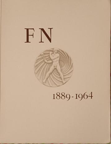 F.N. 1889-1964 : collectif :Fabrique Nationale :GRAND FORMAT beschikbaar voor biedingen