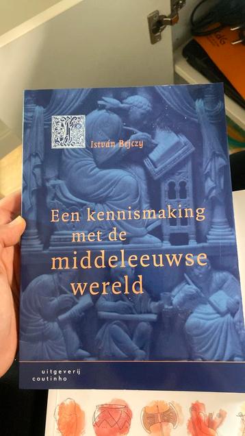 I. Bejczy - Een kennismaking met de middeleeuwse wereld