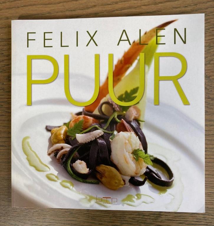 kookboek van chef-kok Felix Alen "Puur", Boeken, Kookboeken, Nieuw, Voorgerechten en Soepen, Hoofdgerechten, Tapas, Hapjes en Dim Sum