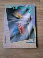 de handel en wij, Boeken, Ophalen of Verzenden, Zo goed als nieuw