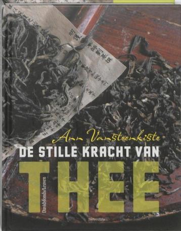 boek: de stille kracht van thee/Ann van Steenkiste beschikbaar voor biedingen