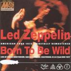 2 CD's LED ZEPPELIN - Born To Be Wild - US Tour 1972, CD & DVD, CD | Hardrock & Metal, Neuf, dans son emballage, Envoi