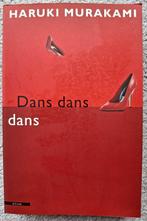 Dans dans dans - Haruki Murakami, Boeken, Ophalen of Verzenden, Zo goed als nieuw