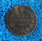 Italië : 5 centesimi 1867 - Vittorio Emanuele II RE d’Italia, Ophalen of Verzenden, Italië