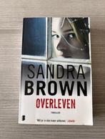 Overleven - Sandra Brown (nr7001), Boeken, Ophalen of Verzenden, Sandra Brown