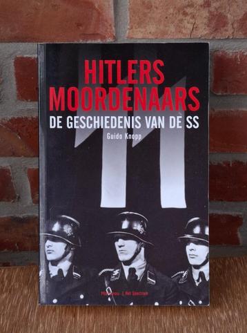 Hitlers moordenaars De geschiedenis van de SS - Guido Knopp., Enlèvement ou Envoi, Deuxième Guerre mondiale, Comme neuf, Guido Knopp