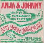 Anja & Johnny - M'n ouwe arreslee / Ieder huisje heeft z'n ., Gebruikt, 7 inch, Single, Ophalen of Verzenden