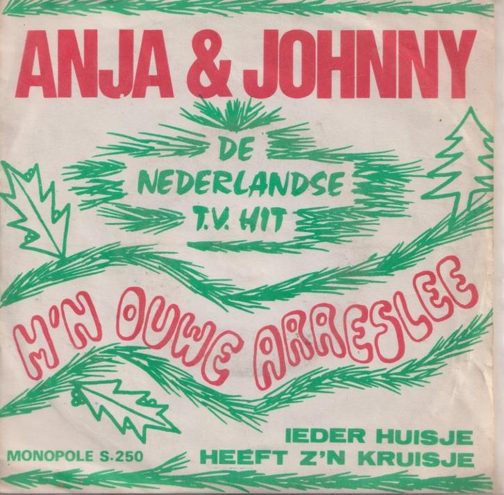 Anja & Johnny - M'n ouwe arreslee / Ieder huisje heeft z'n ., Cd's en Dvd's, Vinyl Singles, Gebruikt, Single, Nederlandstalig