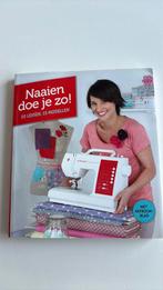 Naaien doe je zo!, Boeken, Ophalen of Verzenden, Nieuw