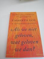 Als we niet geloven, wat geloven we dan?, Spiritualiteit algemeen, Overige typen, Umberto eco, Ophalen