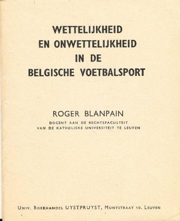 (sp69) Wettelijkheid en onwettelijkheid in Belgisch voetbal beschikbaar voor biedingen