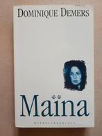 Maïna - Dominique Demers, Nieuw, Ophalen of Verzenden, Fictie, Dominique Demers
